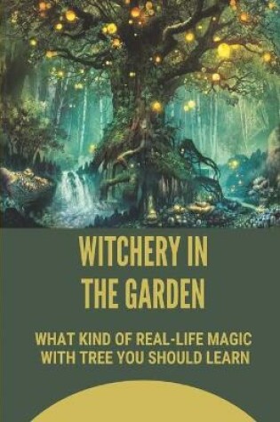 Cover of Witchery In The Garden