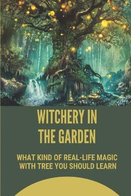 Cover of Witchery In The Garden