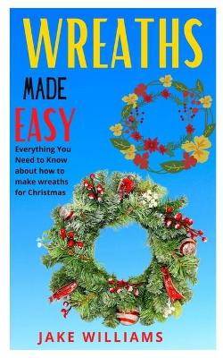 Book cover for Wreaths Made Easy