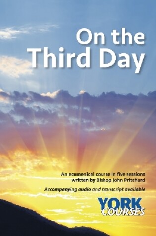 Cover of On the Third Day – York Courses