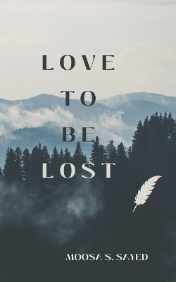 Book cover for Love To Be Lost