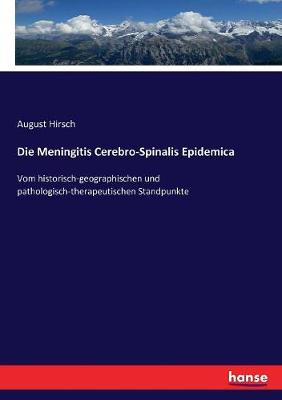 Book cover for Die Meningitis Cerebro-Spinalis Epidemica