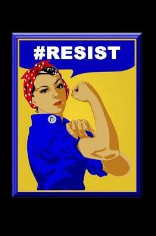 Cover of #resist