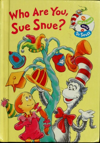 Book cover for Who are You, Sue Snue?