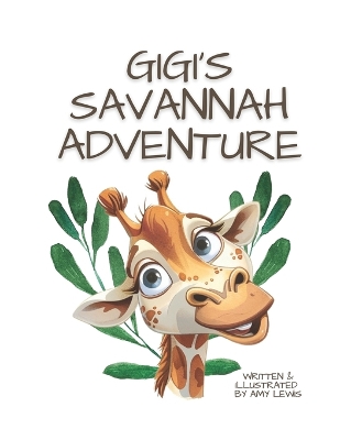 Book cover for GiGi's Savannah Adventure