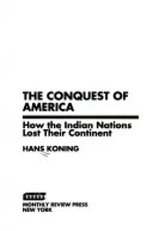 Cover of The Conquest of America