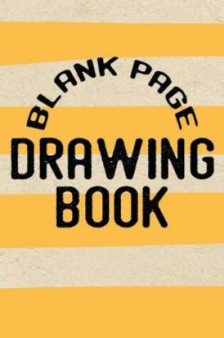 Cover of Blank Page Drawing Book