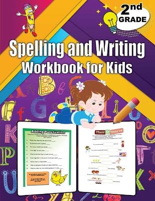 Book cover for 2nd Grade Spelling and Writing Workbook for Kids