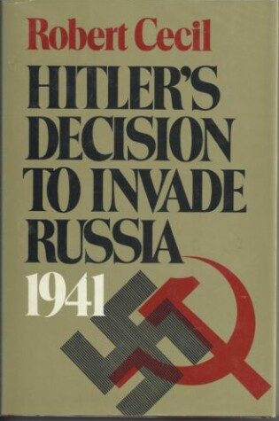 Cover of Hitler's Decision to Invade Russia 1941