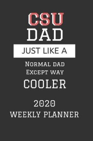 Cover of CSU Dad Weekly Planner 2020