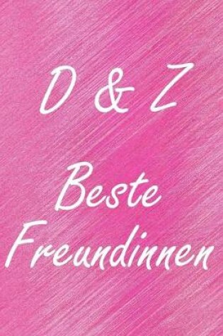 Cover of D & Z. Beste Freundinnen