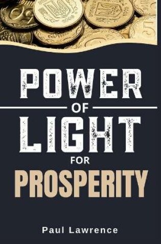 Cover of The Power of Light for Prosperity