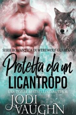 Cover of Protetta da un licantropo