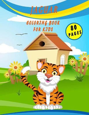 Book cover for Jaguar Coloring Book for kids