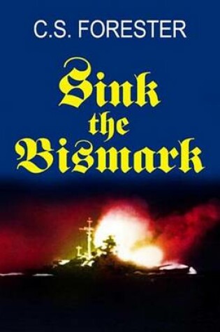 Cover of Sink the Bismark