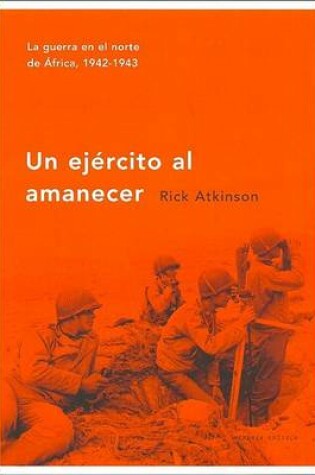 Cover of Un Ejercito Al Amanecer