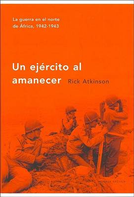 Book cover for Un Ejercito Al Amanecer