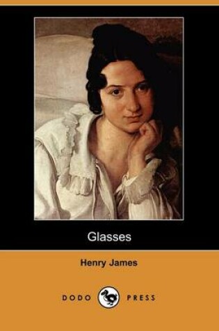 Cover of Glasses (Dodo Press)