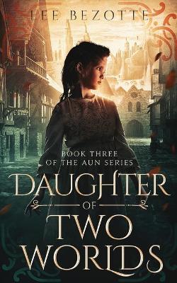 Book cover for Daughter of Two Worlds