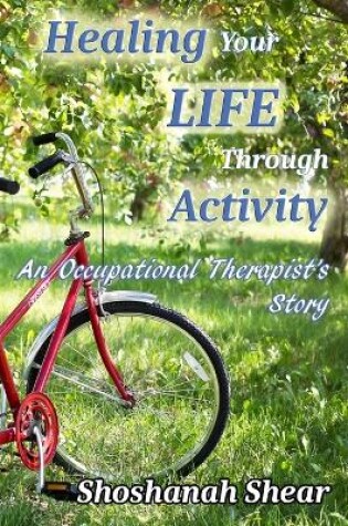 Cover of Healing Your Life Through Activity