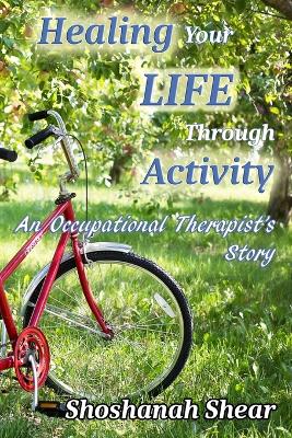 Book cover for Healing Your Life Through Activity