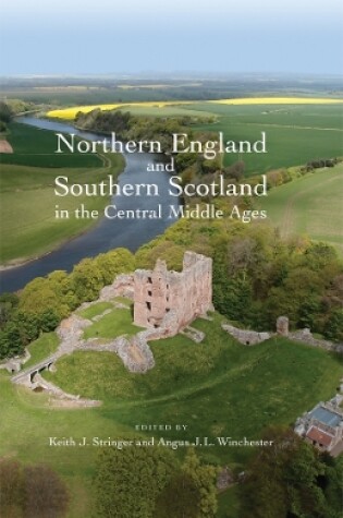 Cover of Northern England and Southern Scotland in the Central Middle Ages