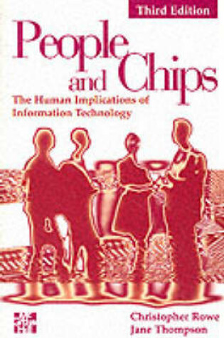 Cover of People And Chips: The Human Implications Of Information Technology