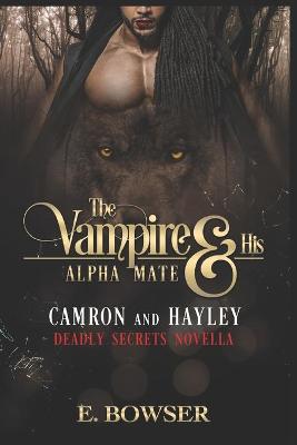 Book cover for The Vampire and his Alpha Mate