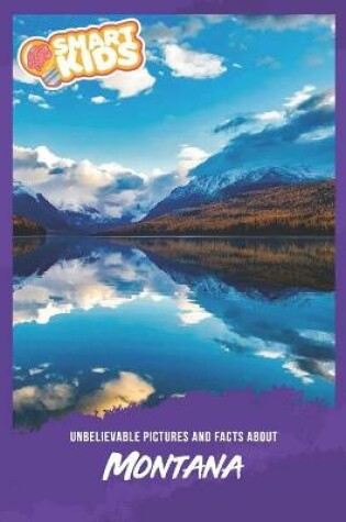 Cover of Unbelievable Pictures and Facts About Montana