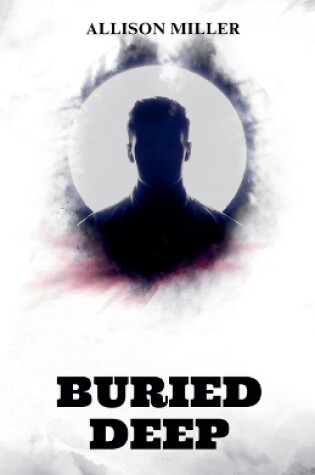 Cover of Buried Deep