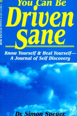 Cover of You Can Be Driven Sane