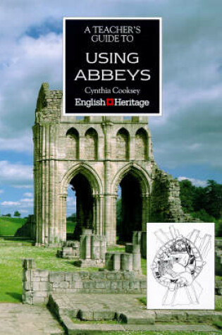 Cover of A Teacher's Guide to Using Abbeys