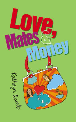 Book cover for Love, Mates and Money