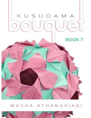 Cover of Kusudama Bouquet Book 7