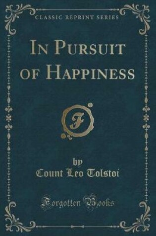 Cover of In Pursuit of Happiness (Classic Reprint)