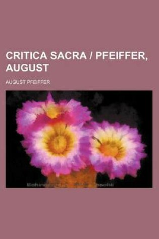 Cover of Critica Sacra Pfeiffer, August