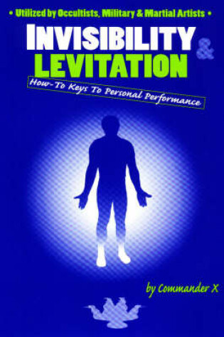 Cover of Invisibility and Levitation