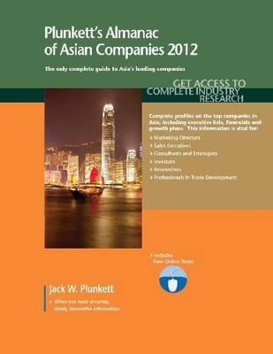 Book cover for Plunkett's Almanac of Asian Companies 2012