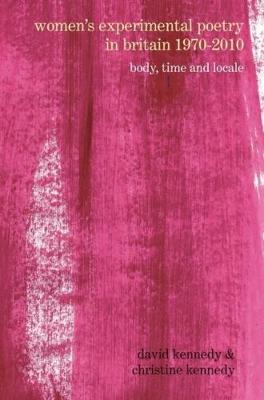 Book cover for Women's Experimental Poetry in Britain 1970-2010