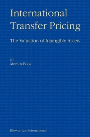 Cover of International Transfer Pricing: The Valuation of Intangible Assets