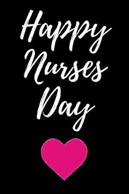 Book cover for Happy Nurses Day