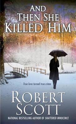 Book cover for And Then She Killed Him