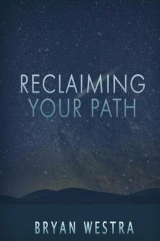 Cover of Reclaiming Your Path