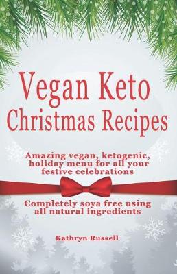 Book cover for Vegan Keto Christmas Recipes