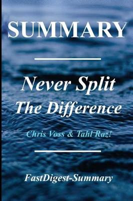 Book cover for Summary - Never Split the Difference