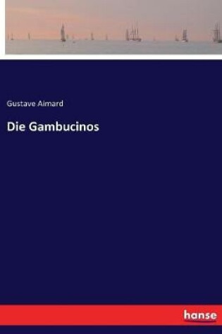 Cover of Die Gambucinos