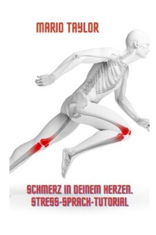 Cover of Schmerz in deinem Herzen. Stress-Sprach-Tutorial