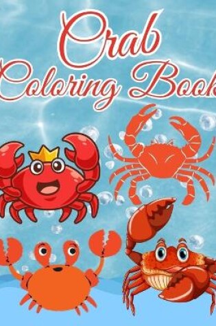 Cover of Crab Coloring Book