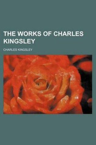 Cover of The Works of Charles Kingsley