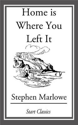 Book cover for Home is Where You Left It